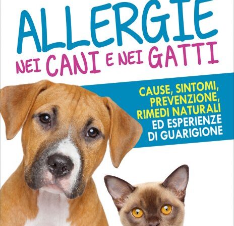 Allergie nei Cani e nei Gatti (Libro)…